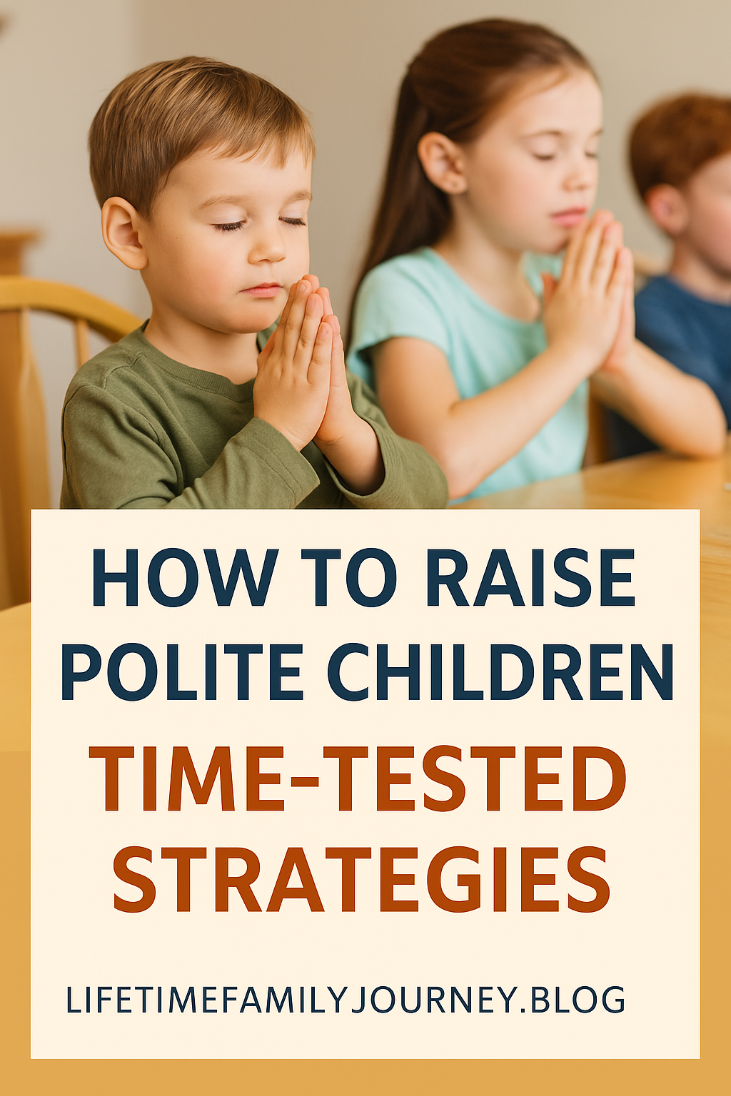 How to Raise Polite Children – 7 Proven Strategies