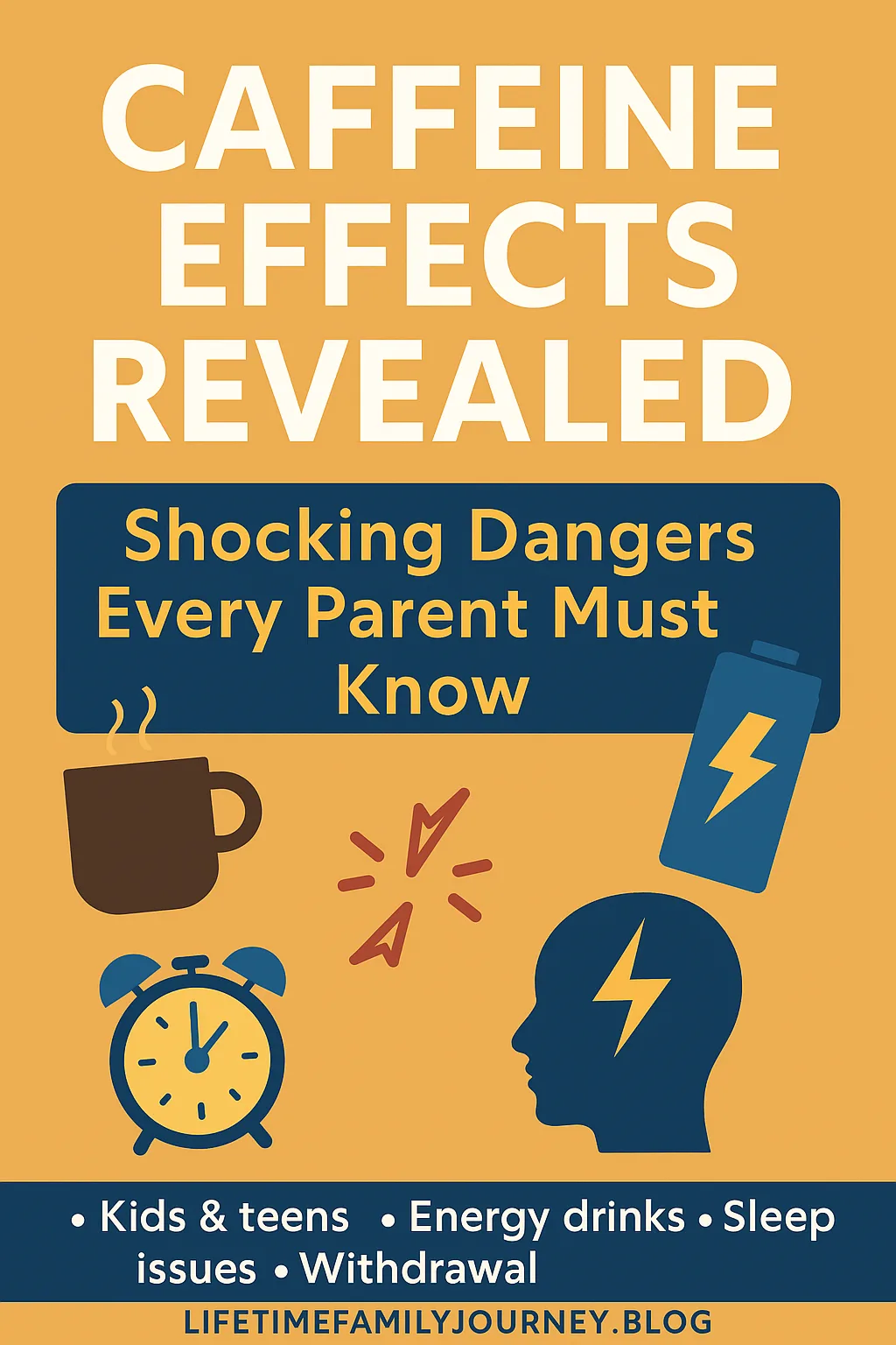 Caffeine Effects Revealed: Shocking Dangers Every Parent Must Know