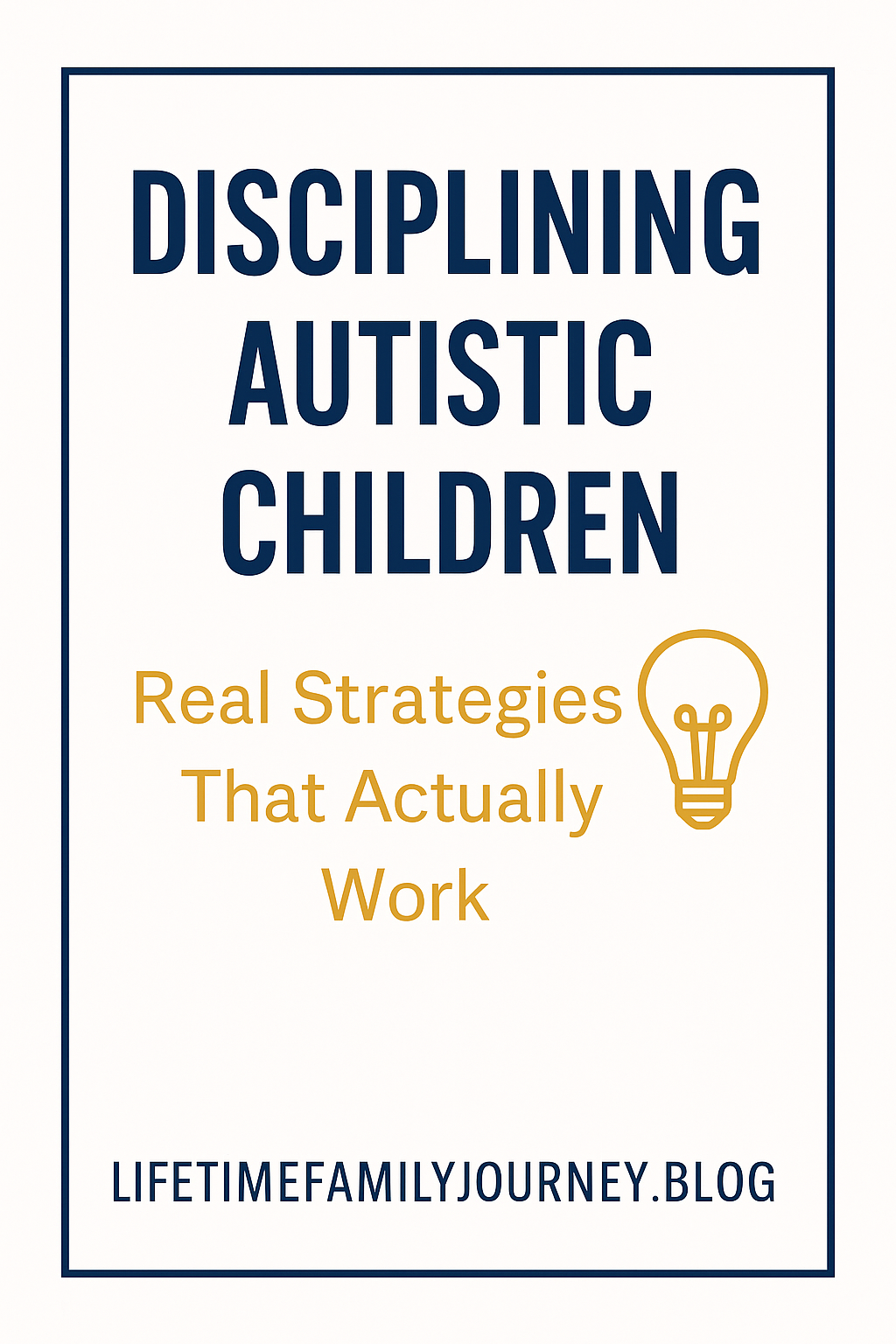 Disciplining autistic children with proven strategies that work – parenting insights that make a difference