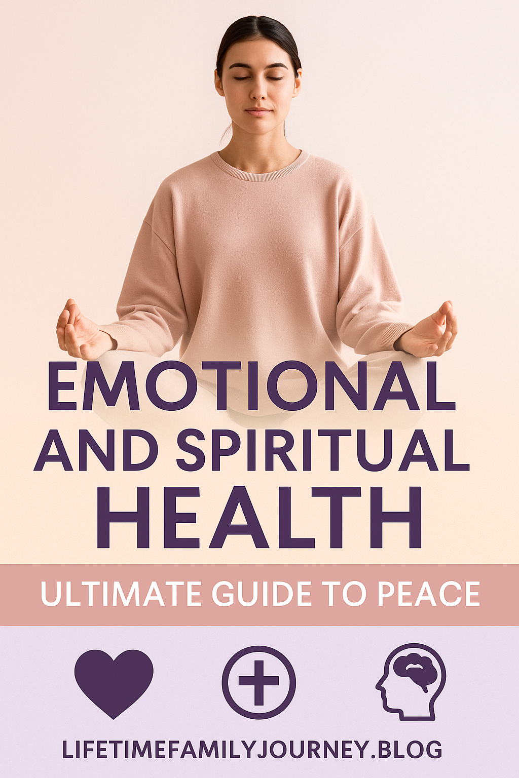 Emotional and Spiritual Health: Ultimate Guide to Peace 🕊️💖