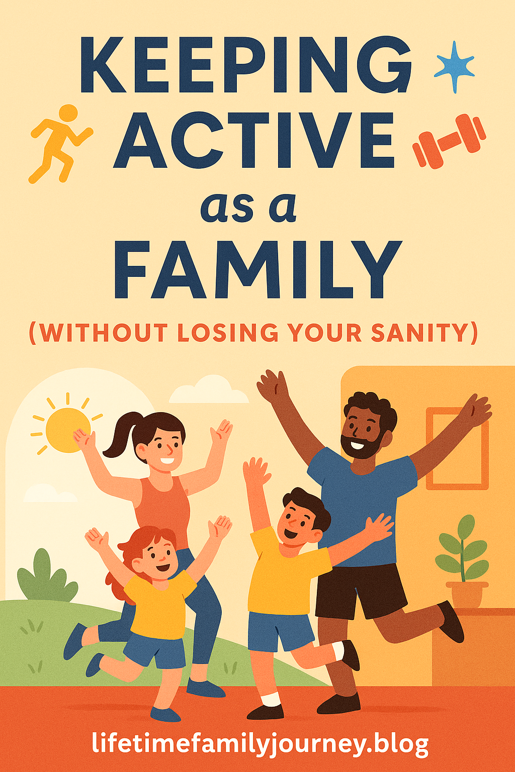 Keeping Active as a Family Without Losing Your Sanity Pinterest Image