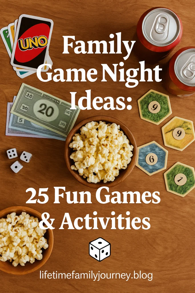 Bird’s-eye flat lay of classic board game pieces, popcorn, and drinks with text overlay reading "Family Game Night Ideas: 25 Fun Games & Activities."