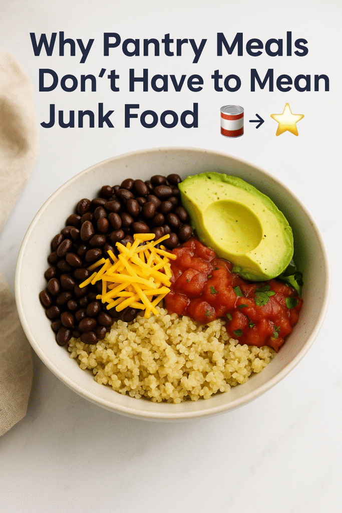 Photorealistic food photo of a quinoa power bowl with black beans, avocado, salsa, and shredded cheese, styled on a marble surface under the headline ‘Why Pantry Meals Don’t Have to Mean Junk Food 🥫➡️🌟.’
