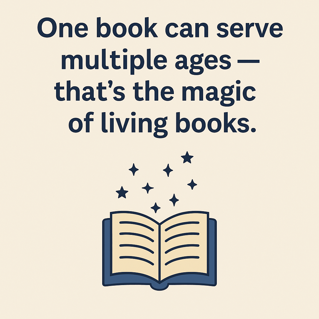 Quote card with text: “One book can serve multiple ages — that’s the magic of living books,” featuring an open book illustration with stars above on a soft beige background.